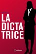 La Dictatrice (eBook, ePUB) - Bild 1