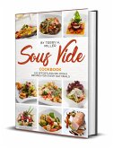 Sous Vide: 120 Effortless Delicious Recipes For Every Day Meal (eBook, ePUB)