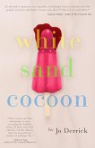 White Sand Cocoon (The Yellow Room Press Short Fiction, #1) (eBook, ePUB) White Sand Cocoon (The Yellow Room Press Short Fiction, #1) (eBook, ePUB)