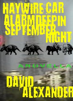 Cover Haywire Car Alarm Deep in September Night (eBook, ePUB)