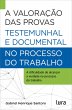 A Valoração das Provas Testemunhal e... - Bild 1