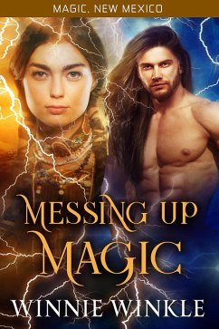 Messing Up Magic (eBook, ePUB) - Winkle, Winnie