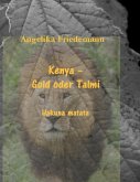 Kenya - Gold oder Talmi (eBook, ePUB)