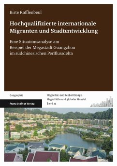 Hochqualifizierte internationale Migration und Stadtentwicklung (eBook, PDF) - Rafflenbeul, Birte