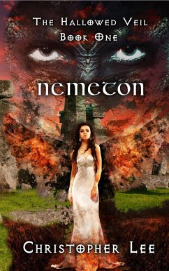 Nemeton (The Hallowed Veil, #1) (eBook, ePUB) - Lee, Christopher