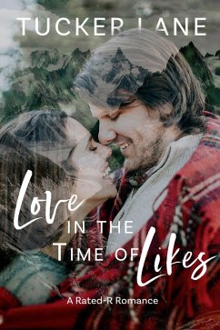 Cover Love in the Time of Likes (eBook, ePUB)