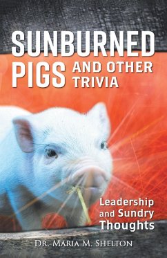 Sunburned Pigs and Other Trivia (eBook, ePUB)
