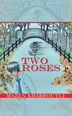 Two Roses (eBook, ePUB)