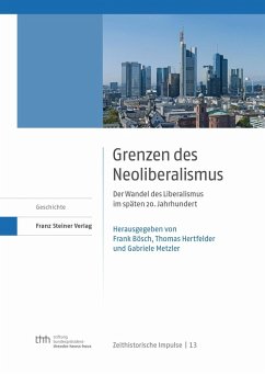 Grenzen des Neoliberalismus (eBook, PDF) - Bösch, Frank; Hertfelder, Thomas; Metzler, Gabriele