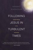 Following Jesus in Turbulent Times (eBook, ePUB)