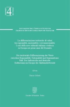 Die territoriale Differenzierung der Werte zwischen Regionalität, Nationalität und Supranationalität / La differenziazione territoriale di valori tra regionalitá, nazionalitá e sovranazionalitá. - Gubert, Renzo