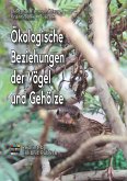 Ökologische Beziehungen der Vögel und Gehölze Ökologische Beziehungen der Vögel und Gehölze