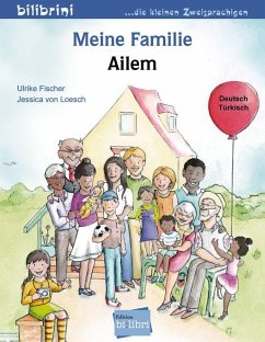 Meine Familie. Kinderbuch Deutsch-Türkisch - Fischer, Ulrike;Loesch, Jessica von