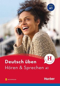 Deutsch üben Hören & Sprechen A1. Buch mit Audios online - Knirsch, Monja