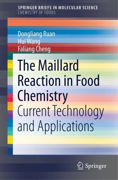 The Maillard Reaction in Food Chemistry - Ruan, Dongliang;Wang, Hui;Cheng, Faliang