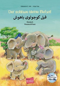 Der schlaue kleine Elefant. Kinderbuch Deutsch-Persisch mit mehrsprachiger Audio-CD - Volk, Katharina E.;Flad, Antje