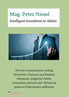 Intelligent investieren in Aktien - Niessl, Mag. Peter
