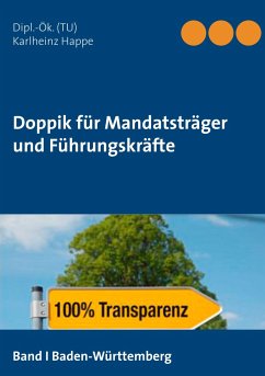 Doppik für Mandatsträger und Führungskräfte - Happe, Karlheinz