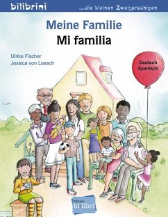 Meine Familie. Kinderbuch Deutsch-Spanisch - Fischer, Ulrike;Loesch, Jessica von