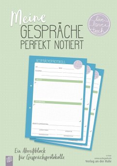 Meine Gespräche perfekt notiert - Meine Gespräche perfekt notiert