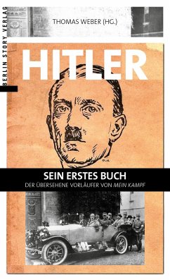 Hitler - Sein erstes Buch - Weber, Thomas