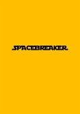 Spacebreaker (eBook, ePUB)
