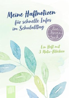 Meine Haftnotizen für schnelle Infos im Schulalltag - Redaktionsteam Verlag An Der Ruhr