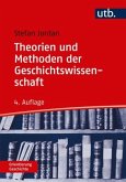 Theorien und Methoden der Geschichtswissenschaft