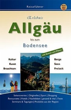 Erlebnis ALLGÄU - Dreyer, Roland; Hunscheidt, Hubert; Engels, Ernst; Schön, Mara