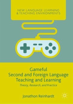 Gameful Second and Foreign Language Teaching and Learning - Reinhardt, Jonathon