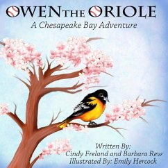 Owen the Oriole - Freland, Cindy; Rew, Barbara