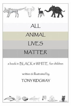 All Animal Lives Matter - Ridgway, Tony