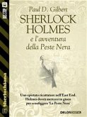 Sherlock Holmes e l'avventura della Peste Nera (eBook, ePUB)