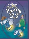 How the Fire Fly Got Its Light