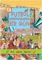 Futbol Stadyumunda Bir Gün Cover Futbol Stadyumunda Bir Gün
