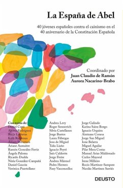 Cover La España de Abel: 40 jóvenes españoles contra el cainismo en el 40 aniversario de la Constitución Española