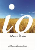 Io, italiano in Ucraina (eBook, ePUB)