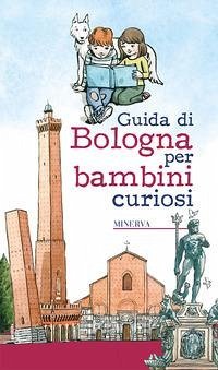Cover Guida di Bologna per bambini curiosi