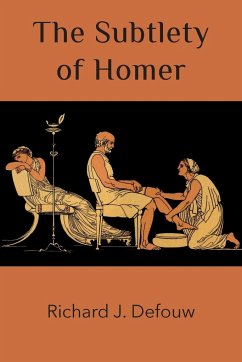 The Subtlety of Homer - Defouw, Richard J.