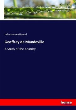 Geoffrey de Mandeville - Round, John Horace