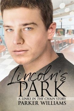 Lincoln's Park: Volume 1 - Williams, Parker