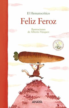 Feliz Feroz - Vázquez, Alberto; El Hematocrítico