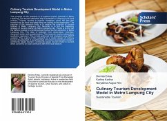 Culinary Tourism Development Model in Metro Lampung City - Entas, Derinta;Karlina, Karlina;Augus Rini, Nuryadina