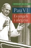 Pau VI : evangeli i alegria