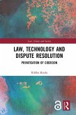 Law, Technology and Dispute Resolution (eBook, ePUB)