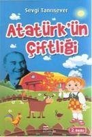 Atatürkün Ciftligi - Tanrisever, Sevgi