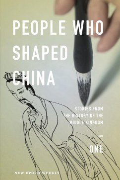 People Who Shaped China - New Epoch Weekly