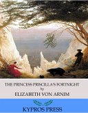 The Princess Priscilla's Fortnight (eBook, ePUB)