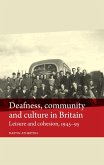 Deafness, community and culture in Britain (eBook, PDF)