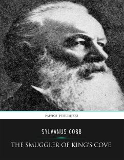 The Smuggler of King’s Cove (eBook, ePUB) - Cobb, Sylvanus